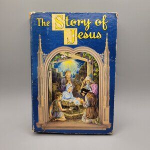 1940s The Story of Jesus for Children Illustrated and Retold Lloyd Edwin Smith